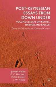 ポスト・ケインジアン経済論集（第１巻）ケインズ、ハロッドとカレツキ<br>Post-Keynesian Essays from Down under : Essays on Keynes, Harrod and Kalecki: Theory and Policy in an Historical Context 〈1〉