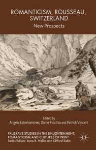 ロマン主義、ルソーとスイス：新たな展望<br>Romanticism, Rousseau, Switzerland : New Prospects (Palgrave Studies in the Enlightenment, Romanticism and the Cultures of Print)