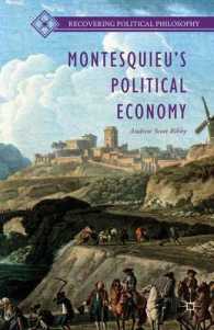 モンテスキューの政治経済論<br>Montesquieu's Political Economy (Recovering Political Philosophy)