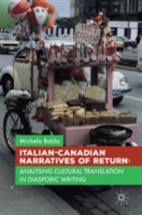 Italian-Canadian Narratives of Return : Analysing Cultural Translation in Diasporic Writing