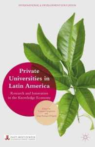 Private Universities in Latin America : Research and Innovation in the Knowledge Economy (International and development education)
