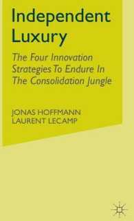 Independent Luxury : The Four Innovation Strategies to Endure in the Consolidation Jungle