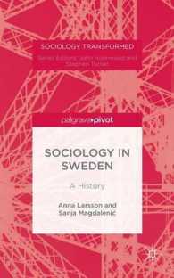 スウェーデン社会学小史<br>Sociology in Sweden : A History (Sociology Transformed)