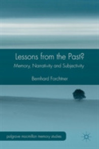 Lessons from the Past? : Memory, Narrativity and Subjectivity (Palgrave Macmillan Memory Studies)