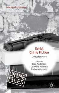 連載犯罪小説<br>Serial Crime Fiction : Dying for More (Crime Files)