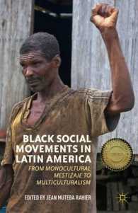Black Social Movements in Latin America : From Monocultural Mestizaje to Multiculturalism （Reprint）