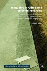 Inequality in Gifted and Talented Programs : Parental Choices about Status, School Opportunity, and Second-generation Segregation (Palgrave Studies in