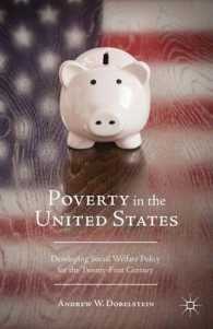 米国にみる貧困と社会福祉政策<br>Poverty in the United States : Developing Social Welfare Policy for the Twenty-First Century
