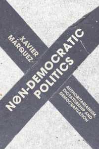 Non-Democratic Politics : Authoritarianism, Dictatorship, and Democratization