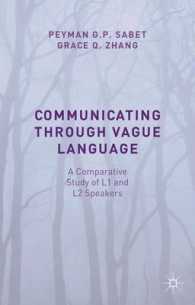 あいまいな言語によるコミュニケーション：第一・第二言語話者の比較研究<br>Communicating through Vague Language : A Comparative Study of L1 and L2 Speakers