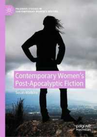 Contemporary Women's Post-Apocalyptic Fiction (Palgrave Studies in Contemporary Women's Writing)
