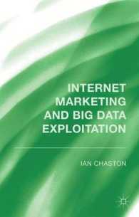 オンライン・マーケティングとビッグ・データ<br>Internet Marketing and Big Data Exploration