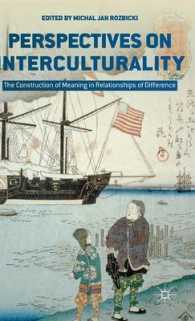 Perspectives on Interculturality : The Construction of Meaning in Relationships of Difference