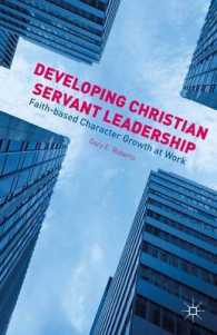 キリスト教に基づくサーバント・リーダーシップ<br>Developing Christian Servant Leadership : Faith-Based Character Growth at Work