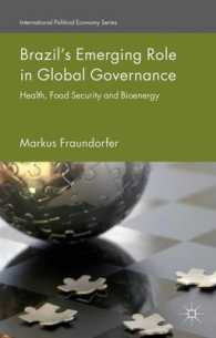 Brazil's Emerging Role in Global Sectoral Governance : Health, Food Security and Bioenergy (International Political Economy)