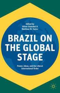 Brazil on the Global Stage : Power, Ideas, and the Liberal International Order