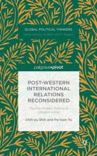 Post-Western International Relations Reconsidered : The Pre-Modern Politics of Gongsun Long (Global Political Thinking)
