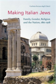 Making Italian Jews : Family, Gender, Religion and the Nation, 1861-1918