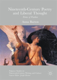 Nineteenth-Century Poetry and Liberal Thought : Forms of Freedom (Palgrave Studies in Nineteenth-century Writing and Culture)