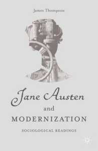 ジェイン・オースティンと近代化：社会学的読解<br>Jane Austen and Modernization : Sociological Readings