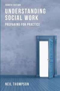 ソーシャルワークを理解する（第４版）<br>Understanding Social Work : Preparing for Practice （4TH）