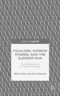 Folklore, Horror Stories, and the Slender Man : The Development of an Internet Mythology
