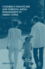 Children's Healthcare and Parental Media Engagement in Urban China : A Culture of Anxiety?