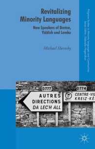 Revitalizing Minority Languages : New Speakers of Breton, Yiddish and Lemko (Palgrave Studies in Minority Languages and Communities)
