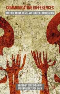 Communicating Differences : Culture, Media, Peace and Conflict Negotiation