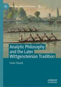 Analytic Philosophy and the Later Wittgensteinian Tradition (History of Analytic Philosophy)