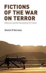 国境を越える9.11小説<br>Fictions of the War on Terror : Difference and the Transnational 9/11 Novel