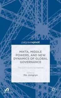 MIKTA, Middle Powers, and New Dynamics of Global Governance : The G20's Evolving Agenda
