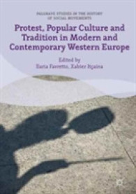 近現代ヨーロッパにおける大衆抗議運動の伝統<br>Protest, Popular Culture and Tradition in Modern and Contemporary Western Europe (Palgrave Studies in the History of Social Movements)