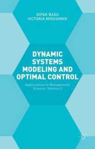 Dynamic Systems Modeling and Optimal Control : Applications in Management Science