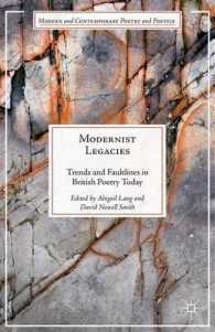 Modernist Legacies : Trends and Faultlines in British Poetry Today (Modern and Contemporary Poetry and Poetics)