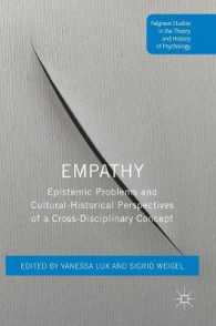 共感：学際的概念の認識論的課題と文化的・歴史的視座<br>Empathy : Epistemic Problems and Cultural-Historical Perspectives of a Cross-Disciplinary Concept (Palgrave Studies in the Theory and History of Psychology)