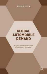 グローバルな自動車需要 第１巻：成熟市場<br>Global Automobile Demand : Major Trends in Mature Economies 〈1〉