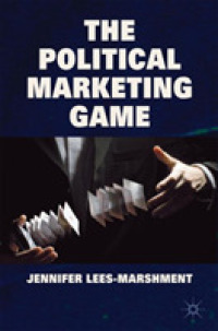 変革のための政治マーケティング<br>The Political Marketing Game