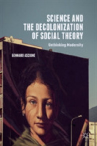 科学とモダニティの脱思考：社会理論の脱植民地化のために<br>Science and the Decolonization of Social Theory : Unthinking Modernity
