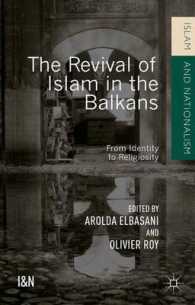 The Revival of Islam in the Balkans : From Identity to Religiosity (The Islam and Nationalism Series)