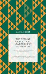 The Decline of Political Leadership in Australia? : Changing Recruitment and Careers of Federal Politicians
