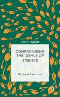 科学の理想と妥協<br>Compromising the Ideals of Science