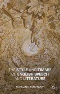 英語の音声と文学の文体と響き<br>The Style and Timbre of English Speech and Literature