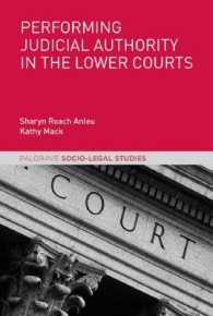 Performing Judicial Authority in the Lower Courts (Palgrave Socio-legal Studies)