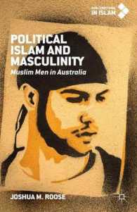 Political Islam and Masculinity : Muslim Men in Australia (New Directions in Islam)