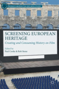 Screening European Heritage : Creating and Consuming History on Film (Palgrave European Film and Media Studies)