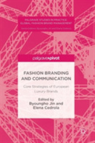 Fashion Branding and Communication : Core Strategies of European Luxury Brands (Palgrave Studies in Practice: Global Fashion Brand Management)