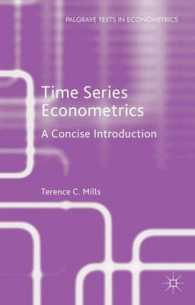 時系列の計量経済学：簡易入門<br>Time Series Econometrics : A Concise Introduction (Palgrave Texts in Econometrics)