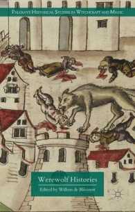 狼人間の歴史<br>Werewolf Histories (Palgrave Historical Studies in Witchcraft and Magic)