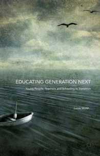 Educating Generation Next : Young People, Teachers and Schooling in Transition